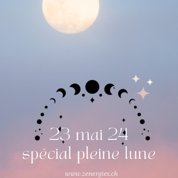 Journée Pleine Lune 23 mai 2024